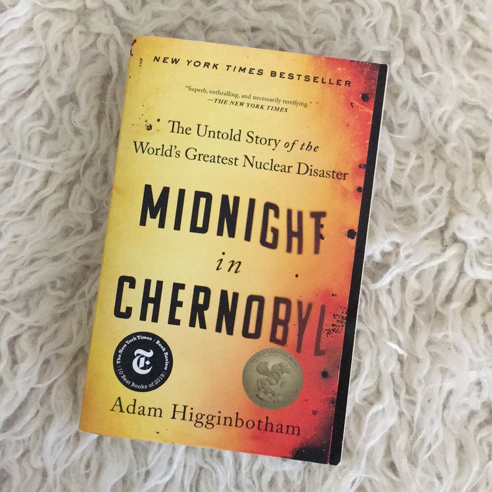 ‘Midnight In Chernobyl’ by Adam Higginbotham